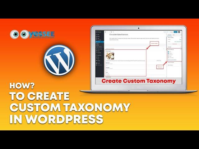 How to create custom taxonomies in WordPress