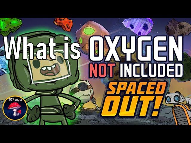 What is the Spaced out DLC for Oxygen Not Included?