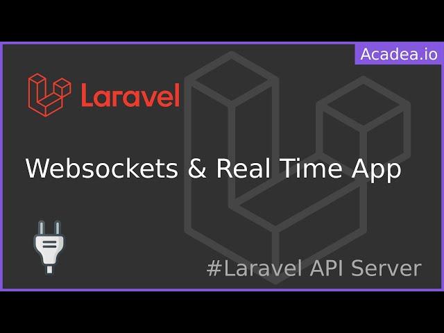 Laravel and Websockets for Real Time Application | All you need to know