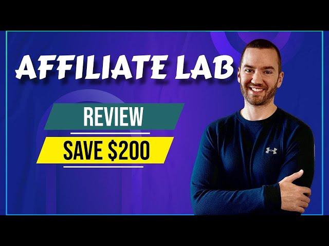 The Affiliate Lab Review (By Matt Diggity) $200 Discount