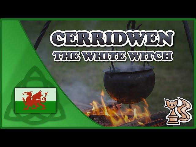 Cerridwen - Goddess of Magic and White Witch (Welsh Mythology - Mabinogion - Celtic Folklore)