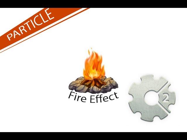 Fire Effect  Construct 2