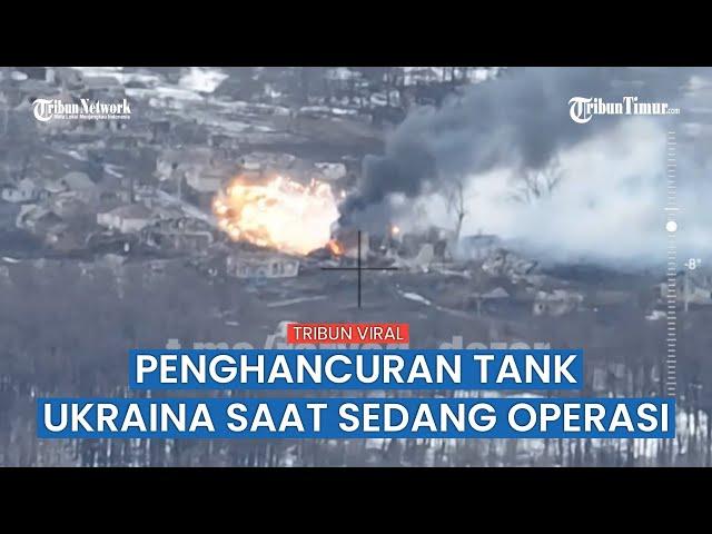 Detik-detik Tank Ukraina Diluluh Lantakkan Pasukan Rusia