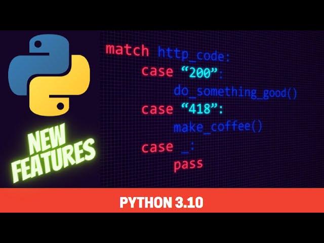 The Coolest New Feature Coming In Python 3.10 - Structural Pattern Matching / Match Statement