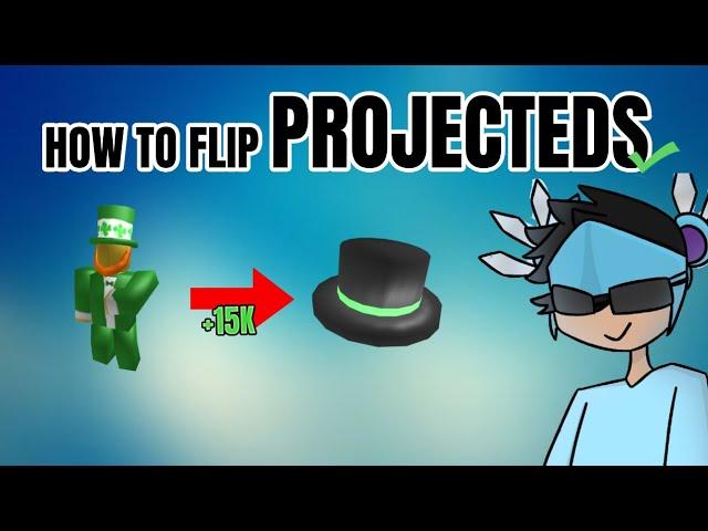 HOW TO FLIP PROJECTEDS! Roblox Trading Guide