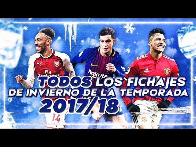 Todos Los Fichajes De Invierno De La Temporada | 2017/18