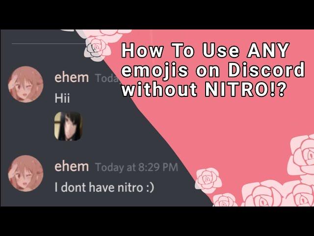 How to use ANY DIFFERENT emojis on Discord without NITRO!