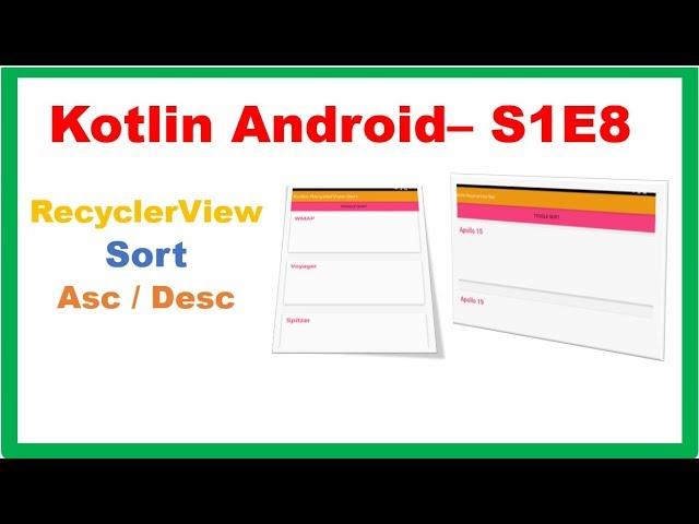 Kotlin Android S1E8 : RecyclerView - Sort Ascending/Descending