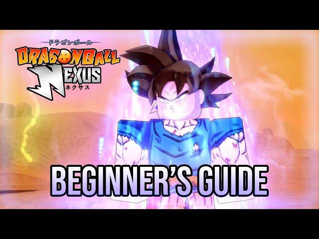 ULTIMATE Beginners Guide for Dragon Ball Nexus ROBLOX (Outdated)