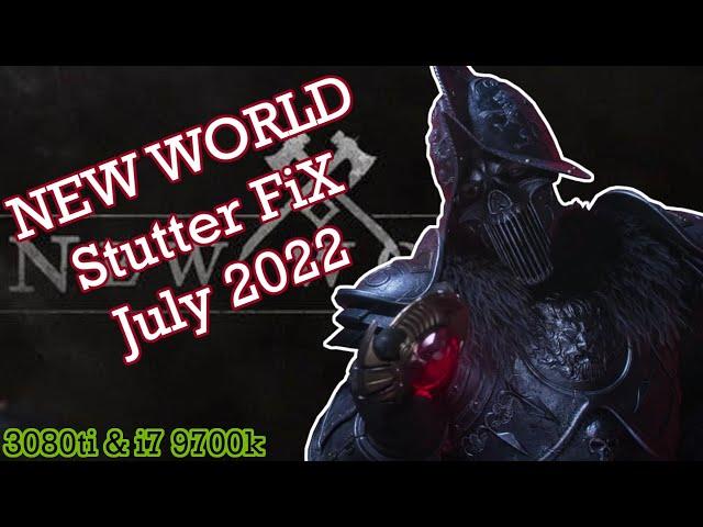 NEW WORLD FPS STUTTER FIX