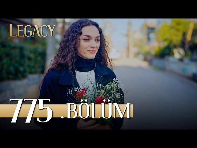 Emanet 775. Bölüm | Legacy Episode 775