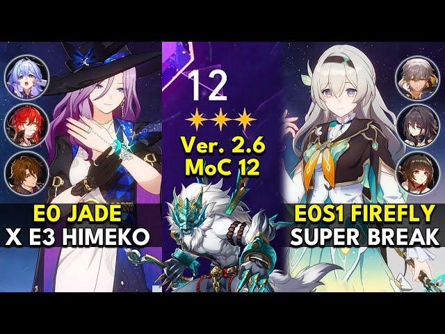 E0 Jade x Himeko & E0S1 Firefly Super Break | Memory of Chaos Floor 12 3 Stars | Honkai: Star Rail