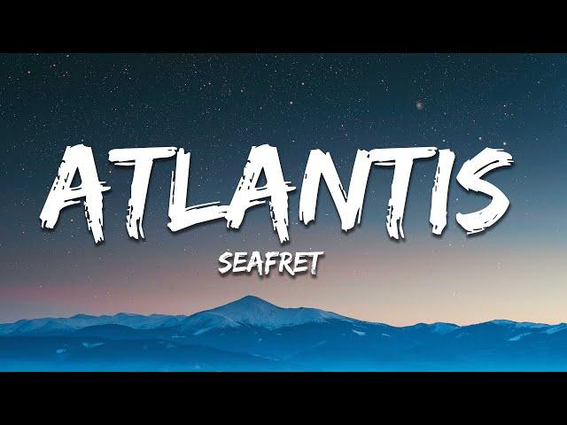 Seafret - Atlantis (Lyrics)