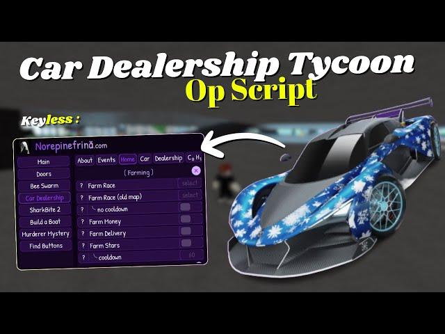 *NEW*  Car Dealership Tycoon Script | Pastebin 2025 | Keyless