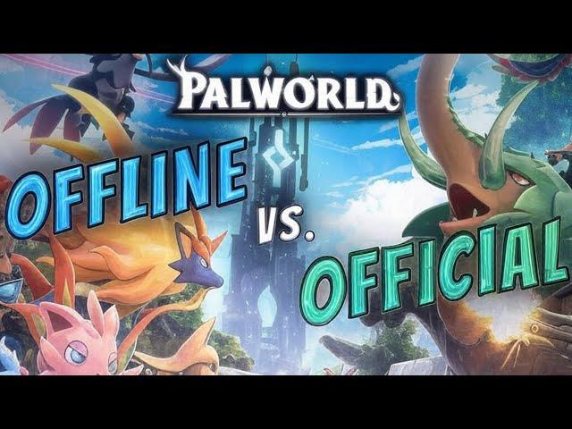 Palworld OFFLINE Servers vs. OFFICIAL Servers: Pros and Cons for Each!