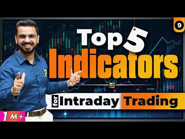 Top 5 Indicators for Intraday Trading | Best Indicators for Trading in Stock Market