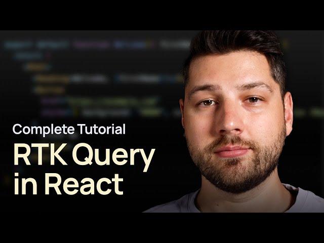 RTK Query in React (Complete Tutorial)