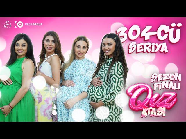 Qız atası | 304-cü seriya — Varisin Elanı (Sezon Finalı)