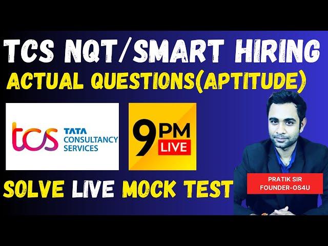 TCS NQT/Smart Hiring Live MOCK TEST | TCS Aptitude | Pratik Shrivastava