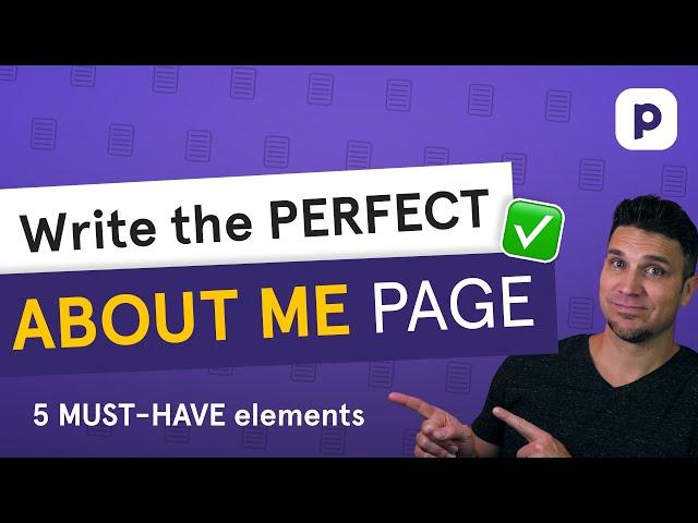 Write the PERFECT about me page (5 must-have elements)