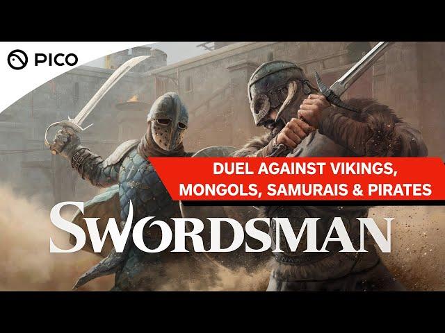 PICO VR Games | Swordsman | PICO 4