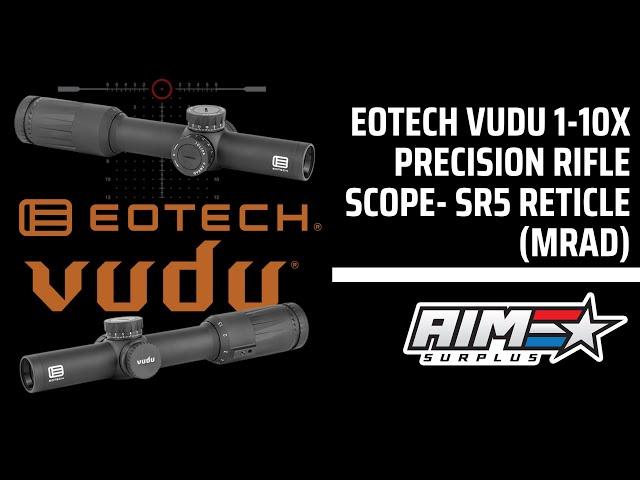 Eotech Vudu 1-10X Precison Rifle Scope Unboxing