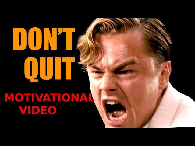 DON'T QUIT - BECOME MENTALLY STRONG (MOTIVATION SPEECH)