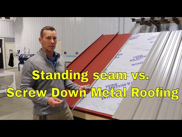 Standing Seam Metal Roofing Vs  Corrugated Screw Down Metal Roof - Big Differences between the Two