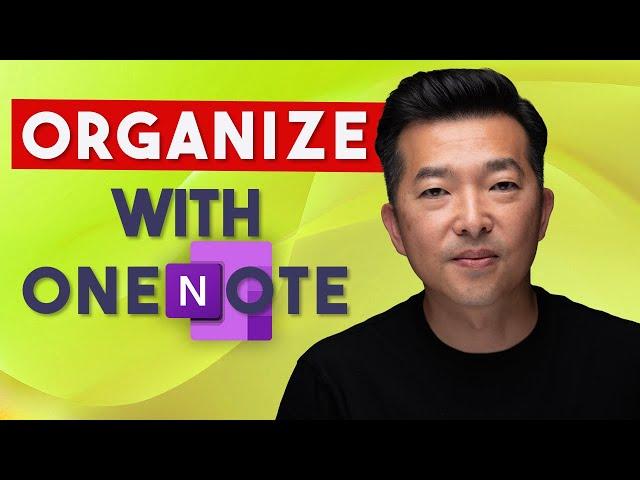 How I Organize My Work and Life using MS OneNote 