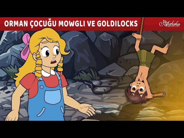 Orman Çocuğu Mowgli ve Goldilocks  | Adisebaba Masallar