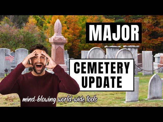 Finding Family in Cemeteries with the NEW Tool