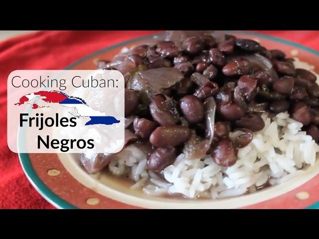 Cooking Cuban - Frijoles Negros (Black Beans)