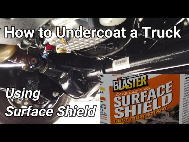 How to Undercoat a Truck using Surface Shield