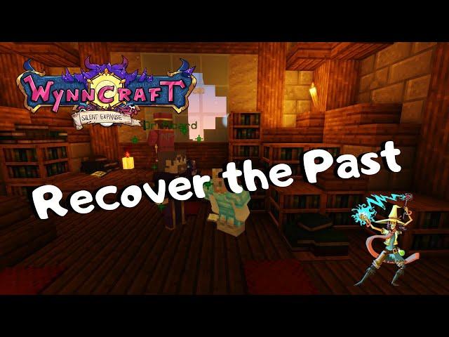 Wynncraft: Quest Guide- Recover the Past!