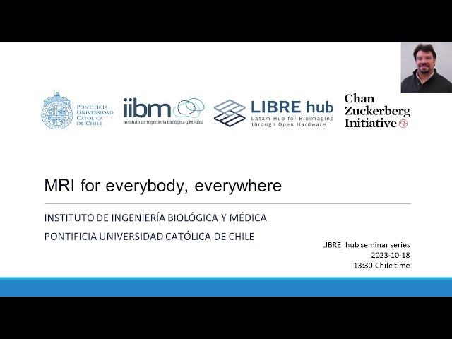 MRI for everybody, everywhere by Joseba Alonso | Libre hub Seminar