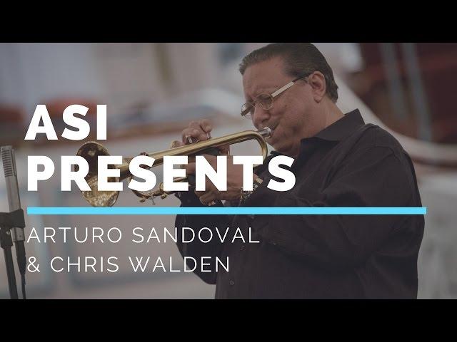 Arturo Sandoval Institute "ASI" Presents - Chris Walden