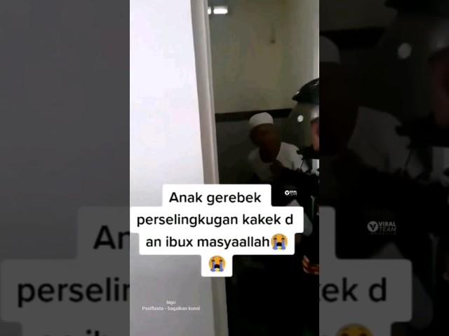 anak gerebek perselingkuhan kakek dan ibunya #viral #beritaterkini