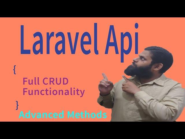 laravel 8 api resource from Scratch with Full CRUD functionality |advanced methods |For all versions