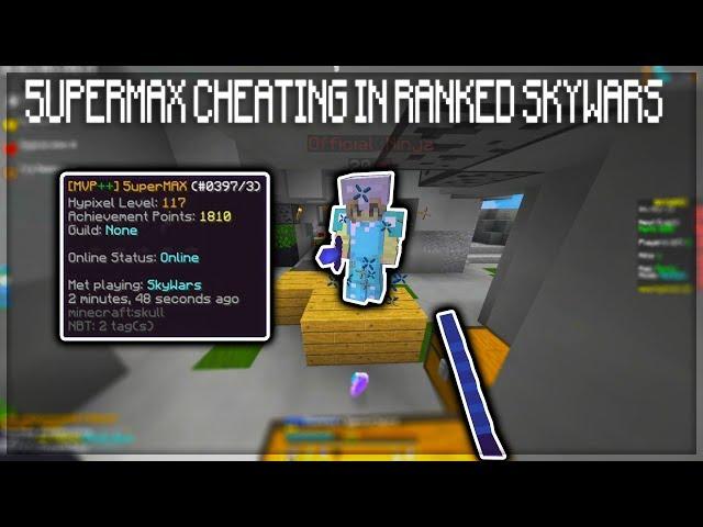 5uperMAX Cheating In Ranked Skywars (Diamond Divison Player)