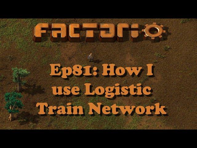 Average Gamer Plays ... Factorio! Ep81: How I use Logistic Train Network