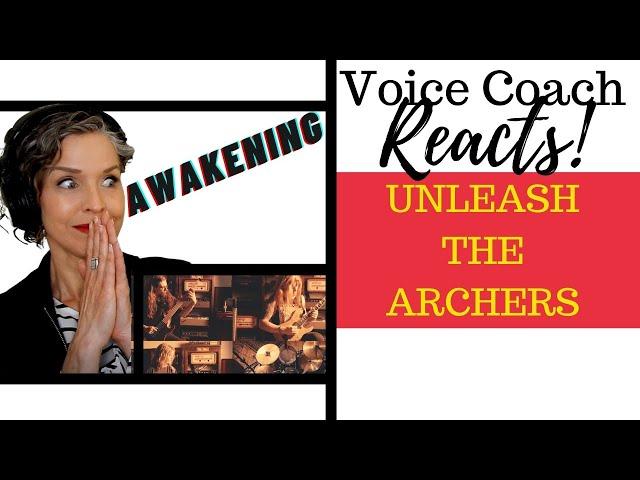 UNLEASH THE ARCHERS - Awakening | FIRST LISTEN | Vocal Coach Reacts & Deconstructs