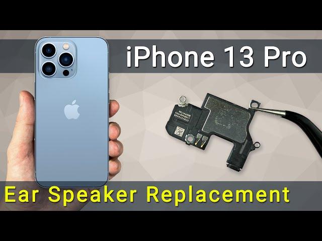 Fix Your iPhone 13 Pro Earpiece Speaker in Minutes – DIY Replacement Guide!