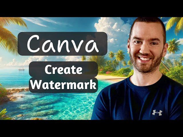 How To Create A Watermark In Canva 2024 (Canva Add Watermark To Photo)