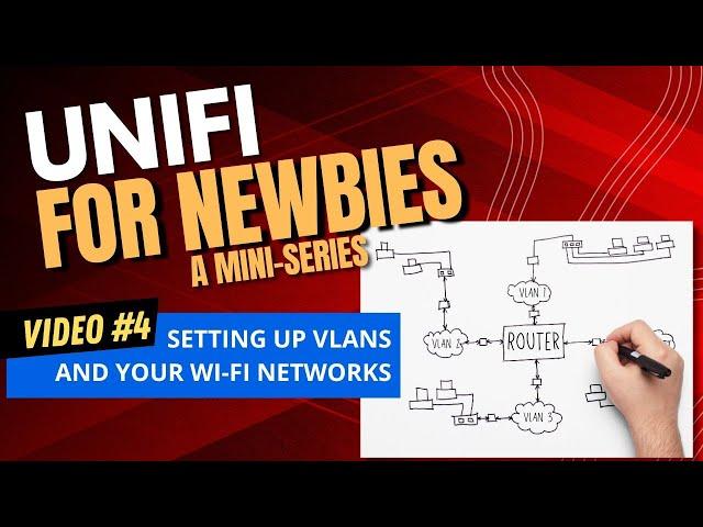 Unifi for Newbies - Setting up VLANs and WiFi