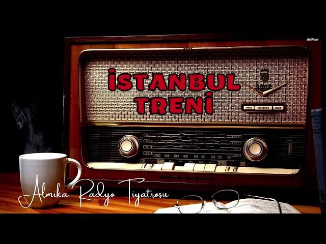 Radyo Tiyatrosu Dinle  - İSTANBUL TRENİ - Gizem - Suç #arkasıyarın #radyotiyatrosu