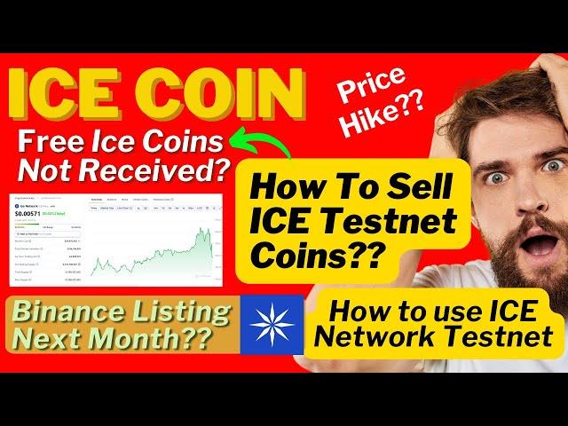 How To Sell ICE Testnet Coins | 10 Free Ice Coins Daily | How To Use ICE Testnet | Price Prediction