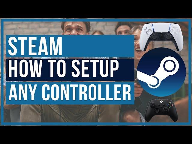 How To Setup Any Controller On Steam - Xbox, PS5 Dualsense, and More