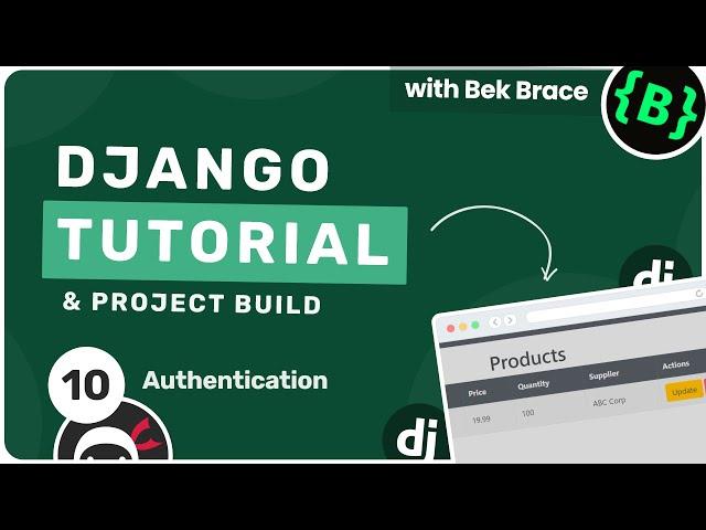 Django Tutorial #10 - Authentication