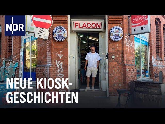 Brause, Bier und bunte Büdchen: Neue Kiosk-Geschichten | die nordstory | NDR