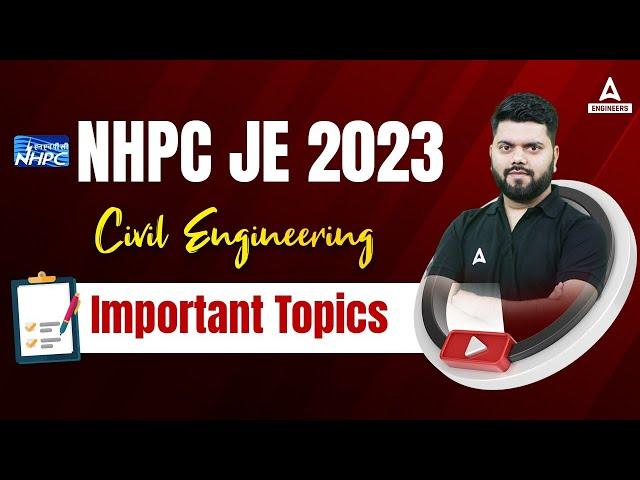 NHPC JE Civil Important Topics | NHPC JE Recruitment 2023